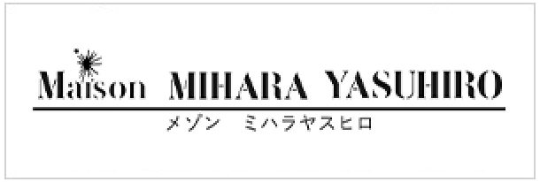 Maison MIHARA YASUHIRO